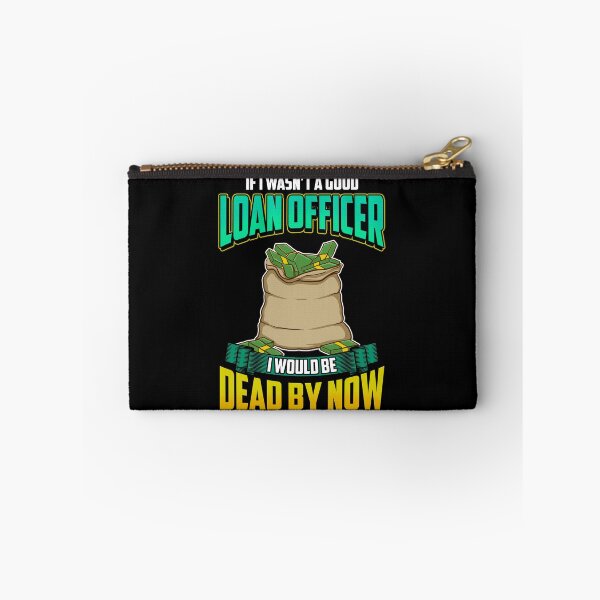 Item preview, If I Wasn't a Good Loan Officer I Would Be Dead designed and sold by perfectpresents.