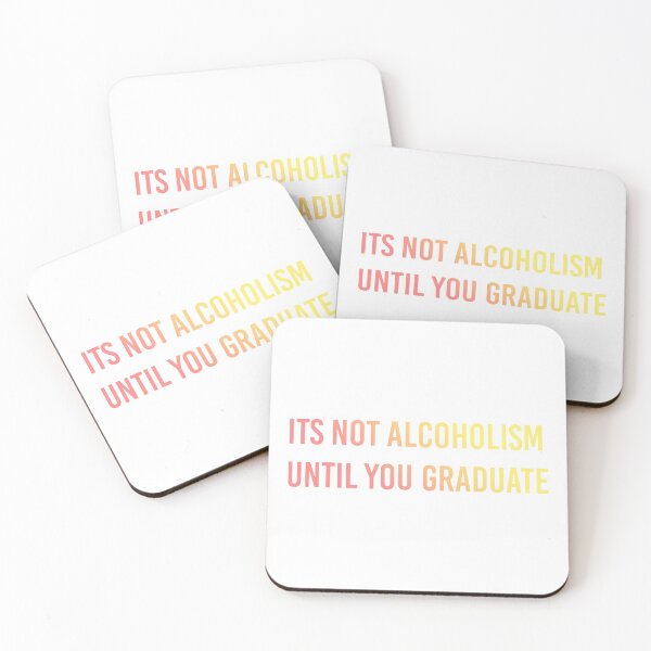 Item preview, IT'S NOT ALCOHOLISM UNTIL YOU GRADUATE - FUNNY LAPTOP STICKERS AND MORE designed and sold by itswillharris.