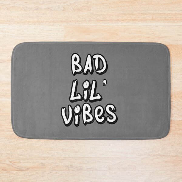 Item preview, Bad Lil' Vibes White Text designed and sold by FabloFreshcoBar.