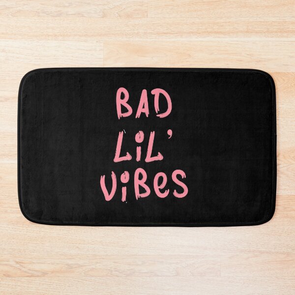 Item preview, Bad Lil' Vibes Pink Text designed and sold by FabloFreshcoBar.
