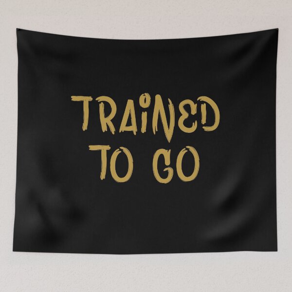 Item preview, TTG Trained To Go designed and sold by FabloFreshcoBar.