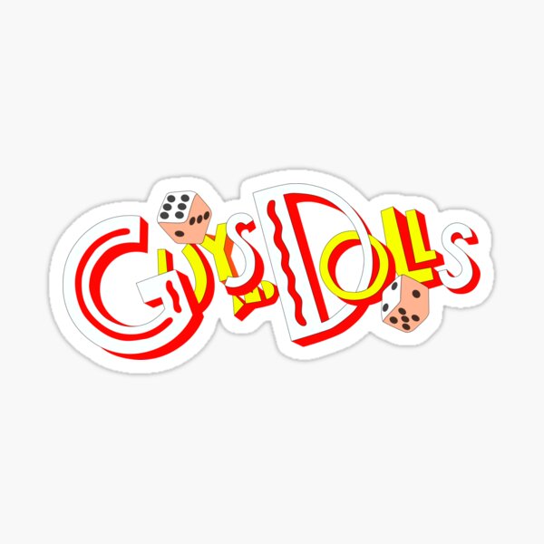 Guys and Dolls Sticker