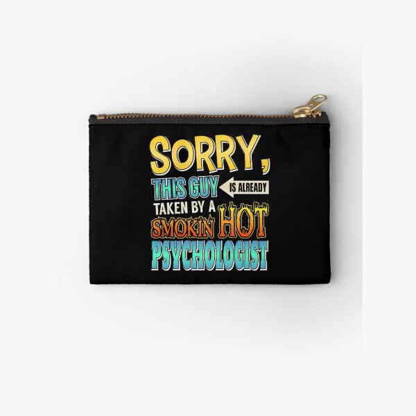 Item preview, Sorry This Guy Is Taken By A Hot Psychologist designed and sold by perfectpresents.