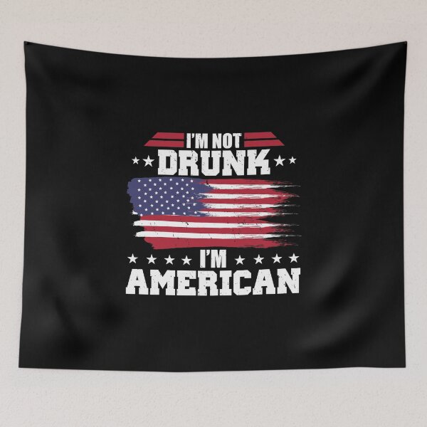 Item preview, Funny 4th Of July I'm Not Drunk I'm American designed and sold by perfectpresents.
