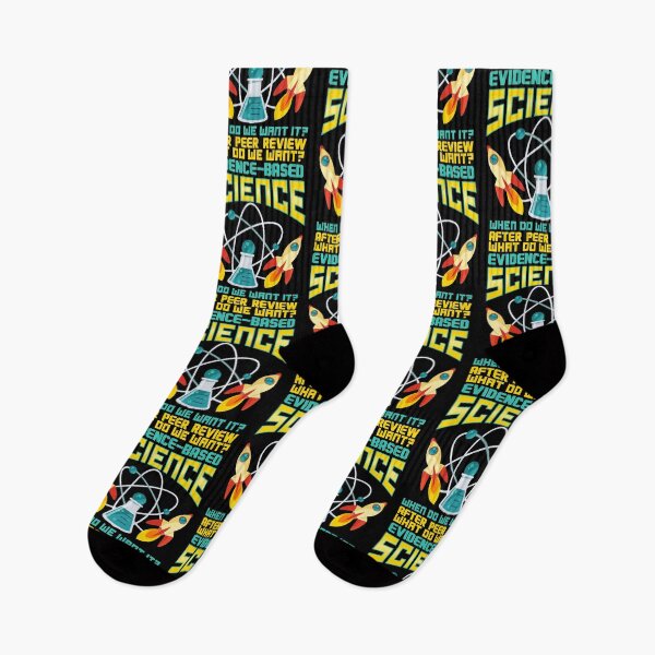 Item preview, What Do We Want? Evidence-Based Science! designed and sold by perfectpresents.