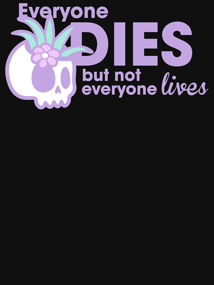 Skull Quote by daymarebrand