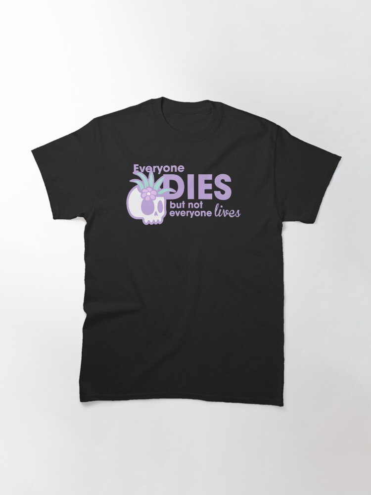 Alternate view of Skull Quote Classic T-Shirt