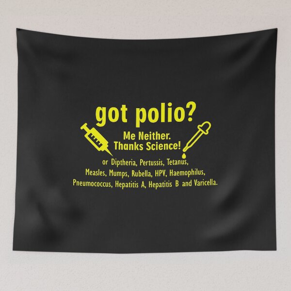 Item preview, Got Polio Me Neither Thanks Science funny gift nerd geek designed and sold by hadleydesigns.