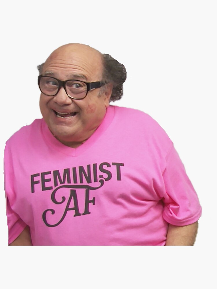 Danny Devito Feminist AF von stephensking