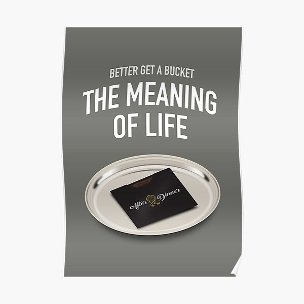 The Meaning of Life - Alternative Movie Poster Poster