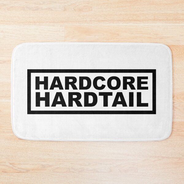 Item preview, Hardcore Hardtail designed and sold by Benny Hill Designs.
