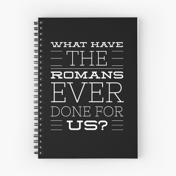 Item preview, What have the romans ever done for us? designed and sold by PODLizardWizard.