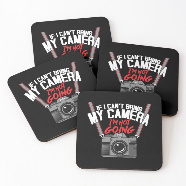 Item preview, Funny If I Can't Take My Camera I'm Not Going designed and sold by perfectpresents.