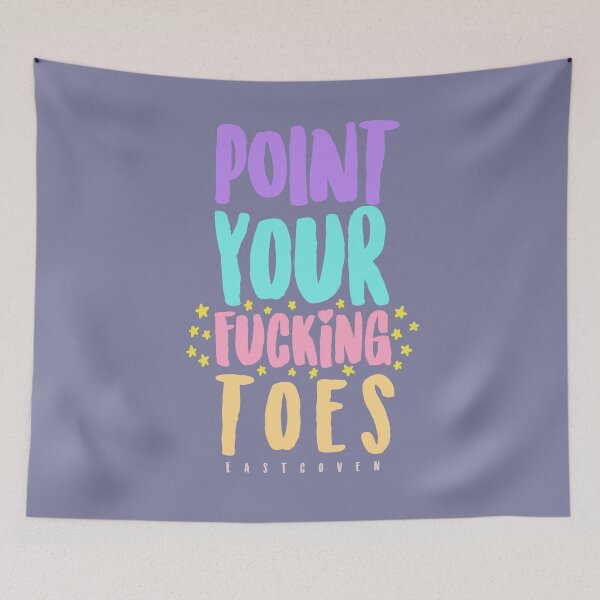 Item preview, Point Your Fucking Toes - Pastel designed and sold by EASTCOVEN.