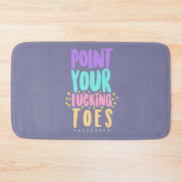 Item preview, Point Your Fucking Toes - Pastel designed and sold by EASTCOVEN.