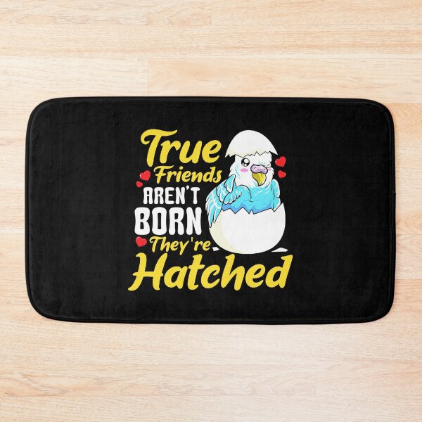 Item preview, Cute True Friends Aren't Born, They're Hatched designed and sold by perfectpresents.