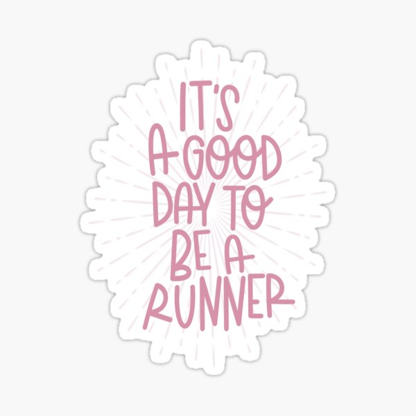 It's a good day Sticker
