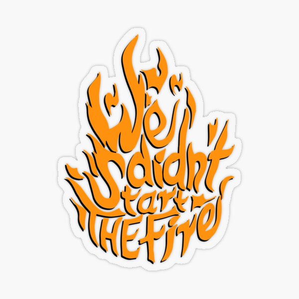 Copia de We didn't start the fire Billy Joel Transparent Sticker