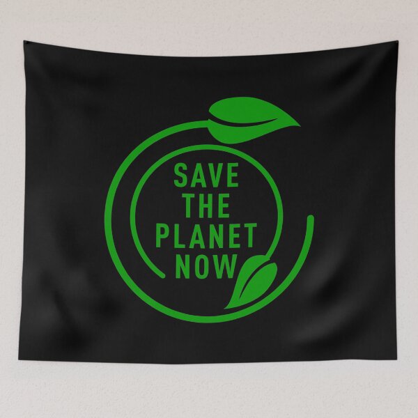 Item preview, Save The Planet Now designed and sold by MrTeeTime.