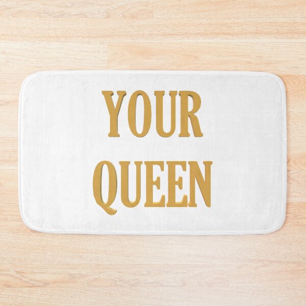 Item preview, Your queen designed and sold by yayor.