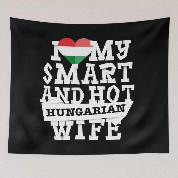 Item preview, I love my smart and hot Hungarian wife designed and sold by Urosek.