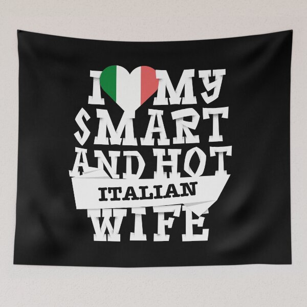 Item preview, I love my smart and hot Italian wife designed and sold by Urosek.