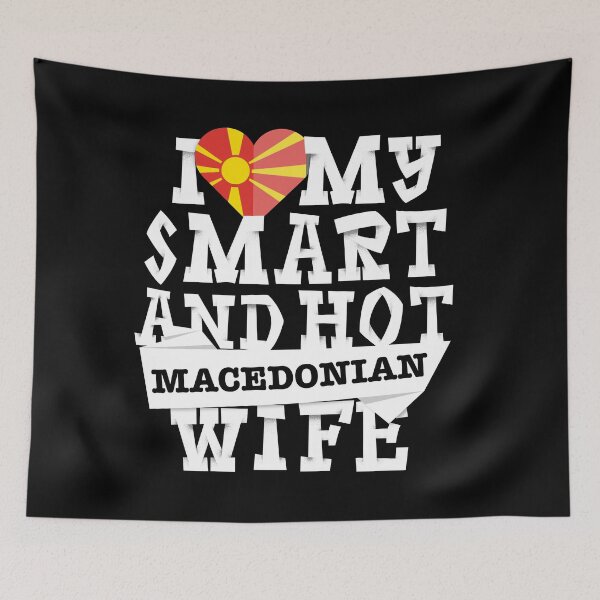 Item preview, I love my smart and hot macedonian wife designed and sold by Urosek.