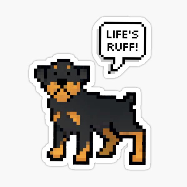 Life’s Ruff Sticker