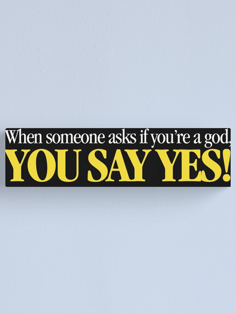 "Ghostbusters When someone asks if you're a god..." Canvas Print by