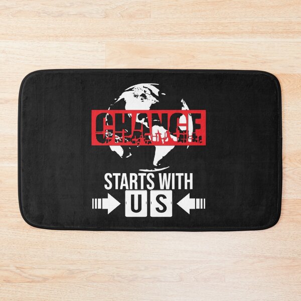 Item preview, Change starts with us! designed and sold by Cutebutfunny.