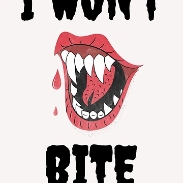 Artwork thumbnail, I won't bite by RPHDesigns
