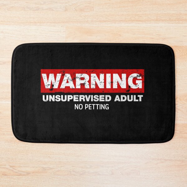 Item preview, Warning Unsupervised Adult No Petting designed and sold by netwales.