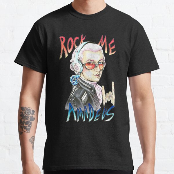 Rock me Amadeus Classic T-Shirt