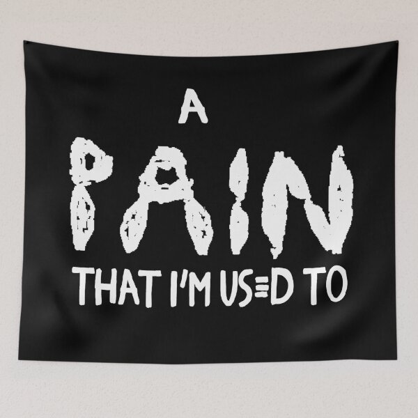 Item preview, A pain that i'm used to designed and sold by ViolaTorn.