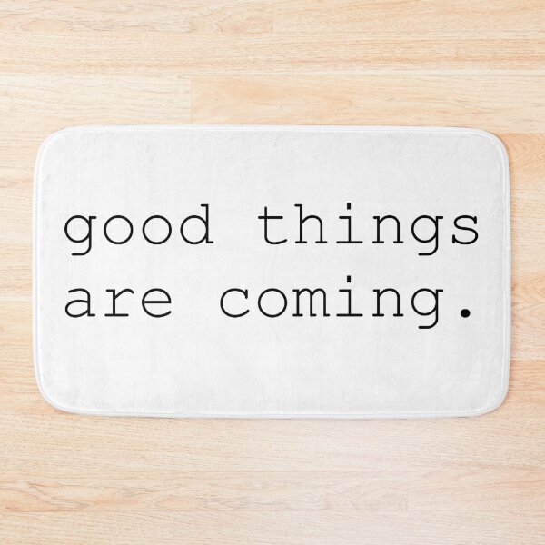 Item preview, good things are coming. designed and sold by neitth.