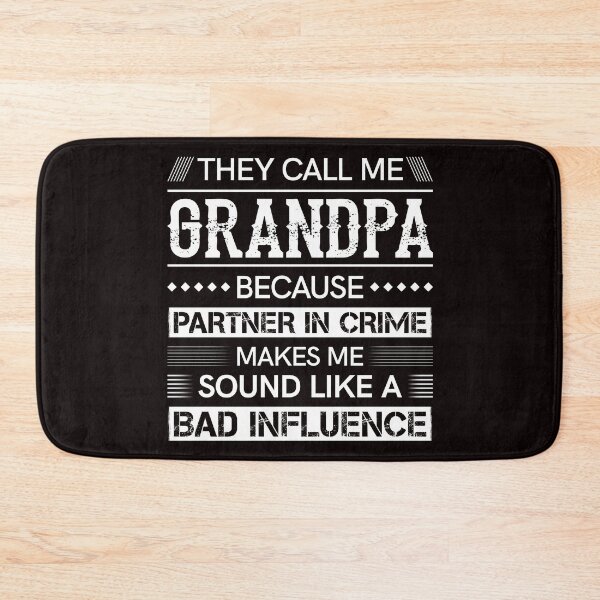 Item preview, They Call Me Grandpa Because Partner In Crime - Grandfather Gift designed and sold by PremiumTShirts.
