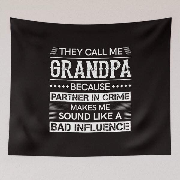 Item preview, They Call Me Grandpa Because Partner In Crime - Grandfather Gift designed and sold by PremiumTShirts.