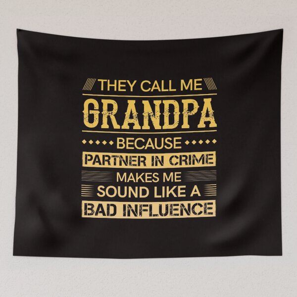 Item preview, They Call Me Grandpa Because Partner In Crime - Grandfather Gift designed and sold by PremiumTShirts.