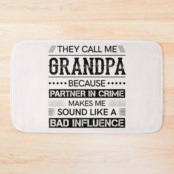 Item preview, They Call Me Grandpa Because Partner In Crime - Grandfather Gift designed and sold by PremiumTShirts.