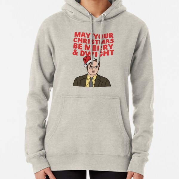 May Your Christmas Be Merry And Dwight Pullover Hoodie