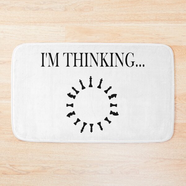 Item preview, Funny Chess I'm Thinking designed and sold by ByTekk.
