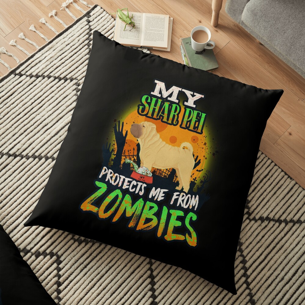 My Shar Pei Protects Me From Zombies - Funny Shar Pei Halloween Zombie Eater Floor Pillow