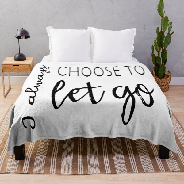 Item preview, I always choose to let go designed and sold by RosalieReeves.