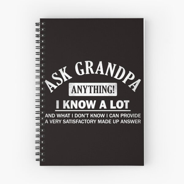 Item preview, Ask Grandpa Anything I Know A Lot - Grandfather Gift designed and sold by PremiumTShirts.