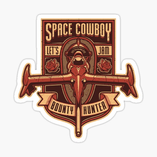 Space Cowboy Bounty - Sticker Sticker