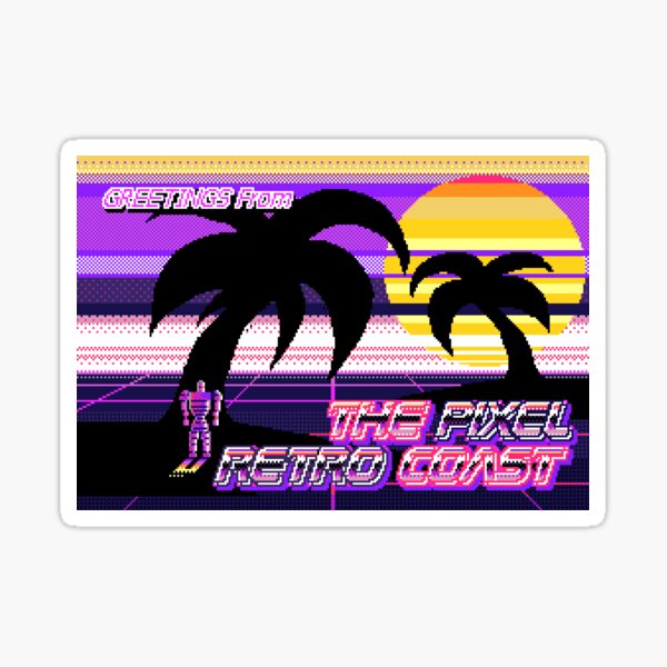 Greeting from THE PIXEL RETRO COAST Sticker