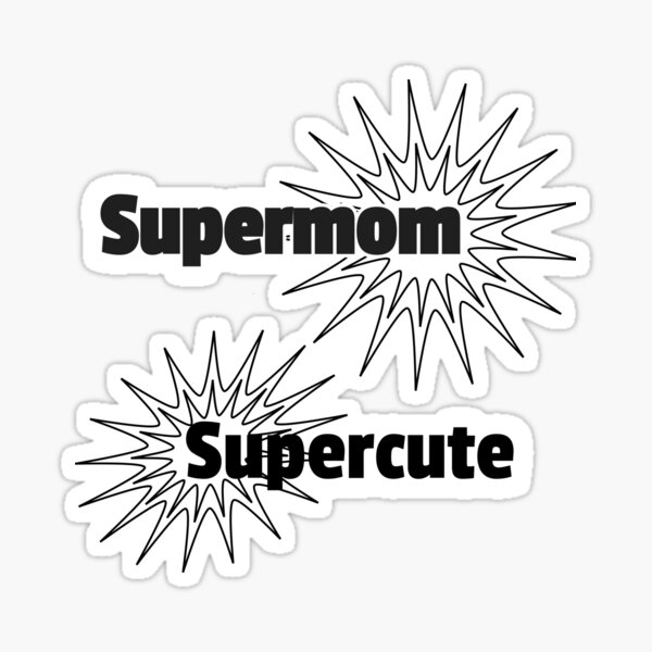 Super Cute - Supercute - Sticker