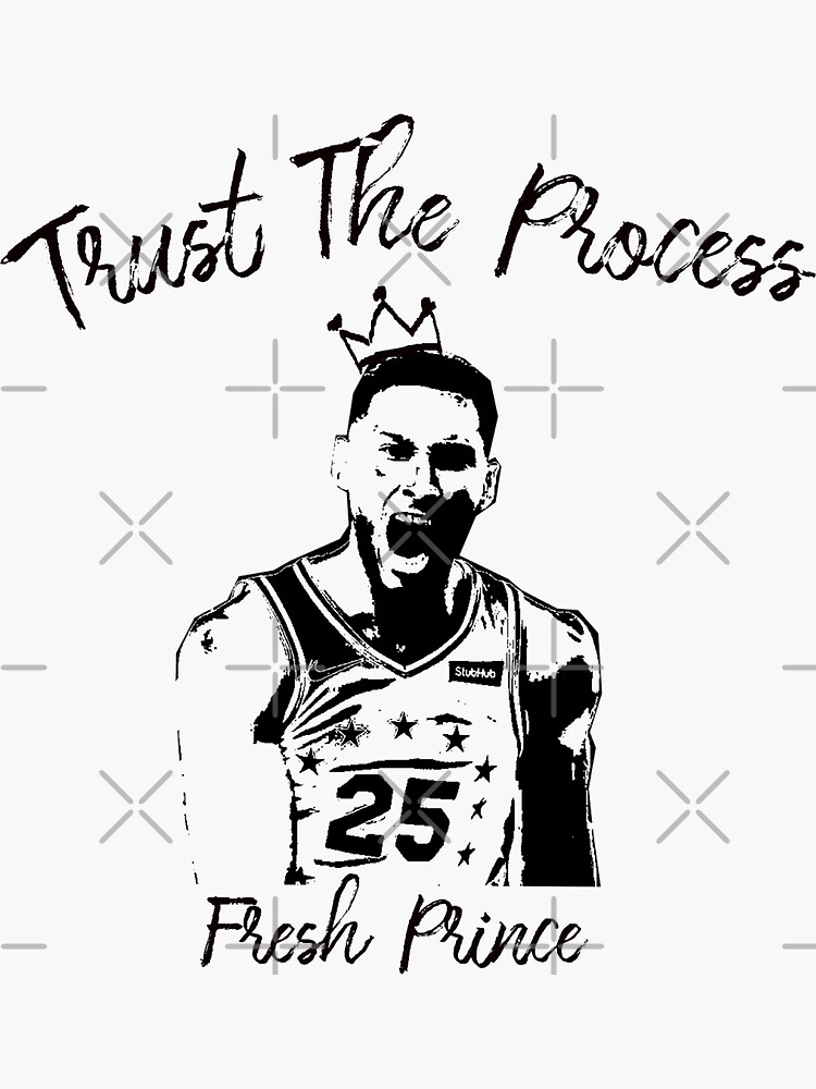 Philadelphia 76ers Ben Simmons Fresh Prince Trust The Process Sticker For Sale By Ntieu347