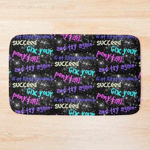 Item preview, If at first you don't succeed, fix your ponytail and try again. designed and sold by silviasunflower.