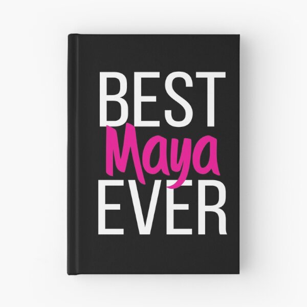 Item preview, Best Maya Ever My Name Is Maya designed and sold by ProjectX23.